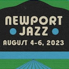 Newport Jazz Festival Announces 2023 Lineup