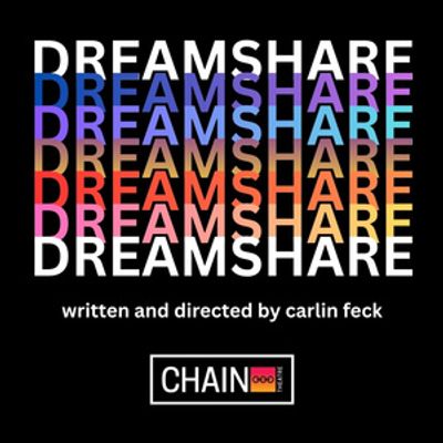 DREAM SHARE by Carlin Feck to Make World Debut at Chain Theatre