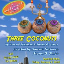 THREE COCONUTS Opens February 6 at Miles Memorial Playhouse