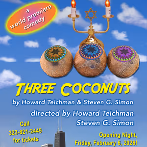 THREE COCONUTS Opens February 6 at Miles Memorial Playhouse
