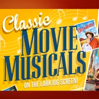 The Lark Theater to Present Screenings of Classic Movie Musicals, Including FUNNY…