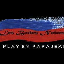 Papa Jean Opens Up About His New Play, LES BOITES NOIRES