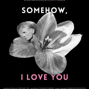 SOMEHOW, I LOVE YOU to Make World Premiere at Producers Club Theatres