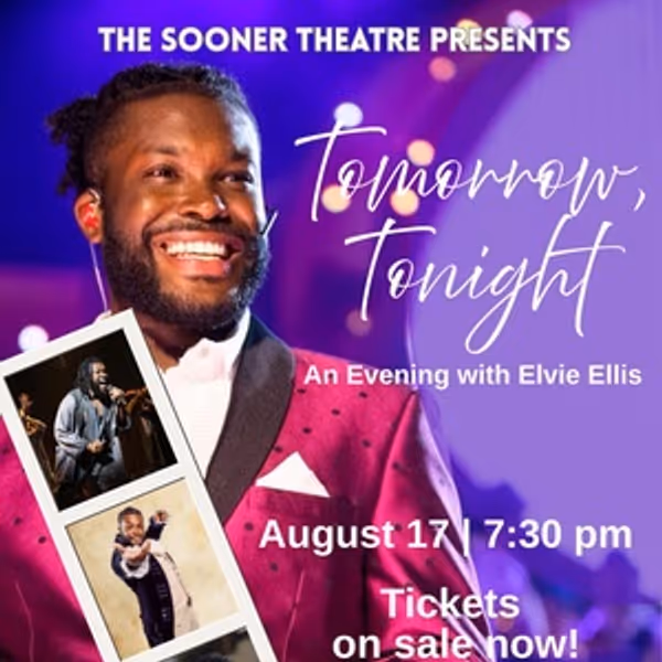 Feature: TOMORROW, TONIGHT AN EVENING WITH ELVIE ELLIS at The Sooner Theatre Photo
