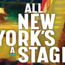 All New York's A Stage: Spotlight on Local Theater Coming Up in Manhattan