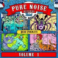 Pure Noise Records & Pabst Blue Ribbon Announce 'Dead Formats Vol. 1'