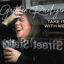 BWW CD Review: Gretchen Reinhagen Brings Her A-Game With Her Album TAKE IT WITH ME