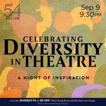 CELEBRATING DIVERSITY IN THEATRE: A NIGHT OF INSPIRATION to Play 54 Below Next Month