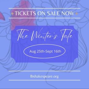 The Long Beach Shakespeare Company's THE WINTER'S TALE Opens Tomorrow