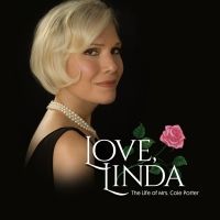 Select Segments of Stevie Holland in LOVE, LINDA: THE LIFE OF MRS. COLE PORTER Are…