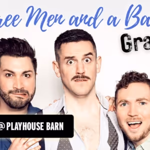 THREE MEN AND A BABY GRAND is Coming to Bucks County Playhouse