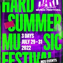 HARD Summer Announces Expansion To Three Days