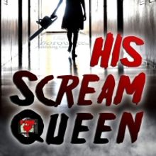 Brooklyn Ann Releases New Horror Novel HIS SCREAM QUEEN