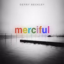Gerry Beckley of AMERICA Releases New Solo Album MERCIFUL