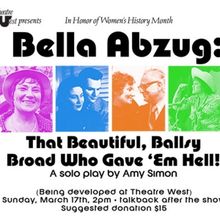 Theatre West Presents BELLA ABZUG This March
