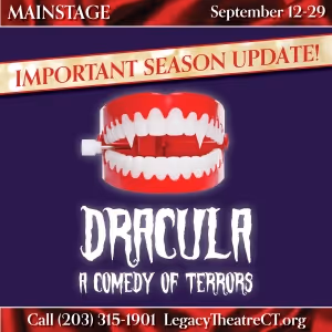 DRACULA: A Comedy Of Terrors Joins The Legacy Theatre Mainstage Season