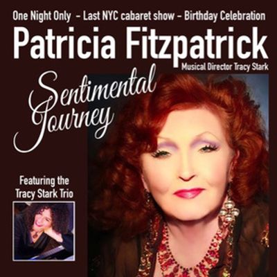 Patricia Fitzpatrick Will Bring SENTIMENTAL JOURNEY to Don't Tell Mama