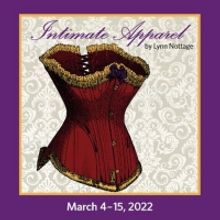 Dundalk Community Theatre Presents INTIMATE APPAREL Opening March 4