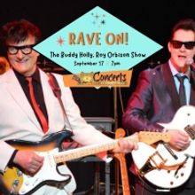 RAVE ON! THE BUDDY HOLLY, ROY ORBISON SHOW Announced at Cheney Hall