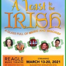 Reagle Music Theatre To Stream Virtual St. Patrick's Day Celebration