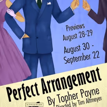 Hippodrome Theatre Presents PERFECT ARRANGEMENT, Opening August 30