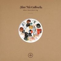 JIM McCULLOCH's Solo Album 'When I Mean What I Say' Out Next Friday