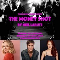 Jenn Colella, Amy Spanger, and Lauren Zakrin Will Lead Neil LaBute's THE MONEY SHOT…