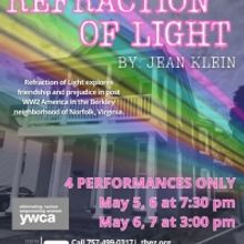 REFRACTION OF LIGHT Premieres This May At The Zeiders American Dream Theater