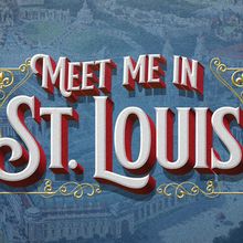 Full Cast Announced for MEET ME IN ST. LOUIS at The Muny