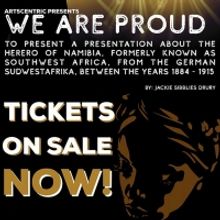 For Two Weekends Only, ArtsCentric Will Stage WE ARE PROUD TO PRESENT