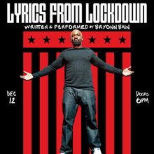 Bryonn Bain's One-Man Show LYRICS FROM LOCKDOWN Returns To LA This Month