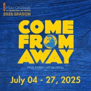 Review: COME FROM AWAY at Iao Theatre