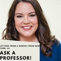 Student Blog: Letters from a Nobody in New York: #4 Meet a Professor, Molly…