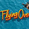 FLYING OVER SUNSET Is Now Available for Licensing