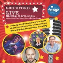 Guildford Fringe Theatre Company Presents GUILDFORD LIVE
