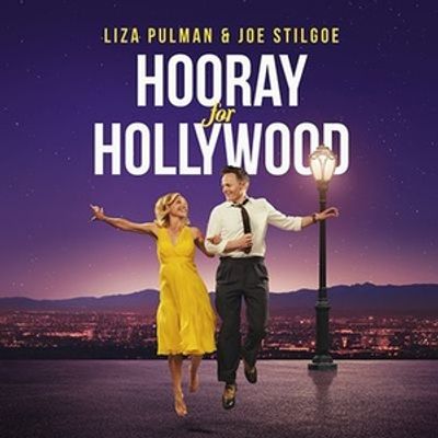 Liza Pulman and Joe Stilgoe to Star in HOORAY FOR HOLLYWOOD at Duchess Theatre