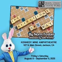 Main Street Theatre Works Celebrates 30 Years with THE AFFECTIONS OF MAY