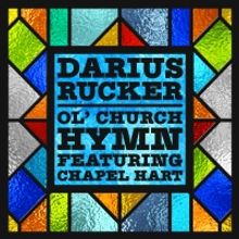 Darius Rucker Releases 'Ol' Church Hymn' Featuring Chapel Hart