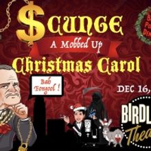 Andy Karl, Matt Bogart & More to Star in SCUNGE! A MOBBED-UP CHRISTMAS CAROL at Birdl