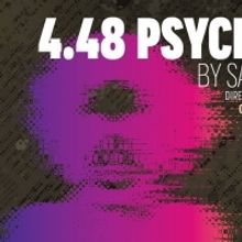 Sarah Kane's 4:48 PSYCHOSIS Opening at Son of Semele