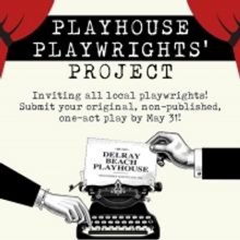 Delray Beach Playhouse Will Hold 2nd Annual Playwrights' Project: FESTIVAL OF NEW PLA