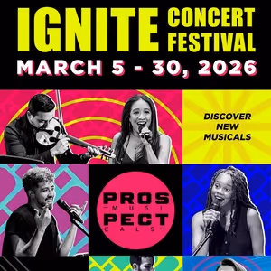 Prospect Musicals’ 2026 Ignite Concert Festival Enters Week Three