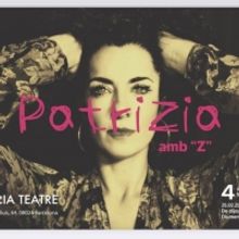 PATRIZIA, AMB Z se estrena el 25 de febrero en el Almeria Teatre