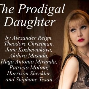 Historic St. Ann Church to Present THE PRODIGAL DAUGHTER & A World Premiere
