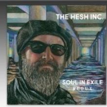 THinc. Records Announces The New Album SOUL IN EXILE REDUX From The Hesh Inc.