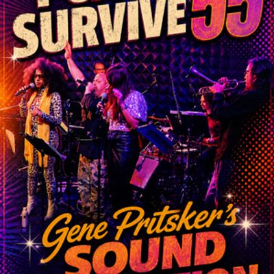 I CAN SURVIVE 55 to Celebrate Gene Pritsker's Birthday With Premieres