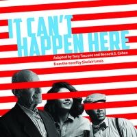 New Radio Adaptation Of IT CAN'T HAPPEN HERE to Stream For Free in October