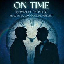 ON TIME Staged Reading By Wesley Cappiello Hosted by Theatre Lab