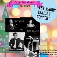 A VERY HARRIS HOLIDAY CONCERT is Coming to Don't Tell Mama