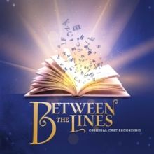 Exclusive: Listen to 'Do It For You' from BETWEEN THE LINES Cast Recording